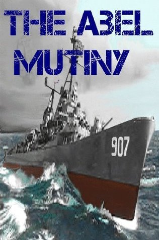 The Abel Mutiny