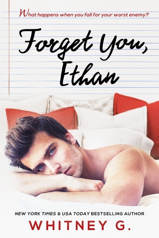 Forget You, Ethan (Sincerely Yours, #2)