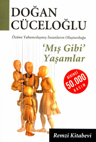 'Mış Gibi' Yaşamlar