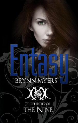 Entasy (Prophecies of The Nine, #1)