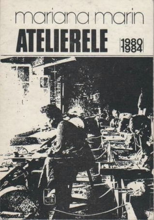 Atelierele (1980 - 1984)