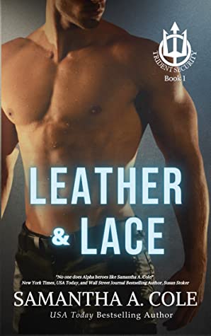 Leather & Lace (Trident Security, #1)