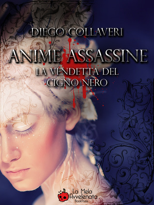 Anime assassine: La vendetta del Cigno Nero