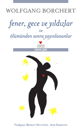 Fener, Gece ve Yıldızlar ve Ölümünden Sonra Yayınlanan Şiirleri