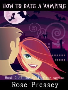 How to Date a Vampire (Rylie Cruz, #2)