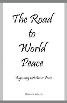 The Road to World Peace: Beginning with Inner Peace