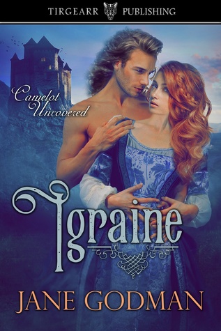 Igraine (Camelot Uncovered, #1)