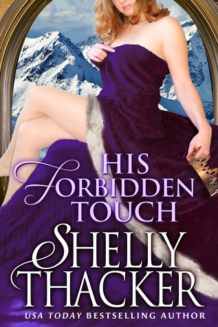 His Forbidden Touch (Stolen Brides, #3)