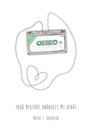 Your Mixtape Unravels My Heart