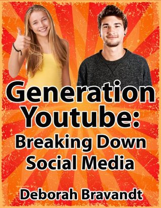 Generation Youtube: Breaking Down Social Media