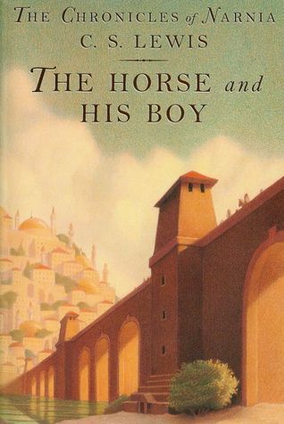 The Horse and His Boy (Chronicles of Narnia, #5)