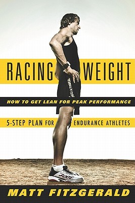 Racing Weight: How to Get Lean for Peak Performance