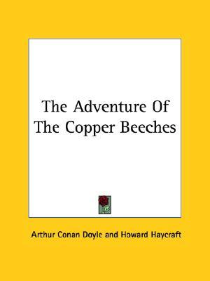 The Adventure of the Copper Beeches - a Sherlock Holmes Short Story (The Adventures of Sherlock Holmes #12)
