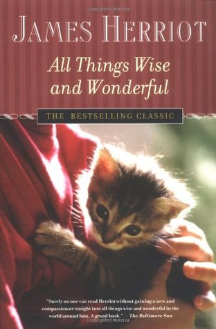 All Things Wise and Wonderful (All Creatures Great and Small, #5-6)