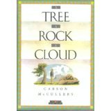 A Tree, a Rock, a Cloud