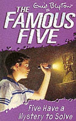 Five Have a Mystery to Solve (Famous Five, #20)