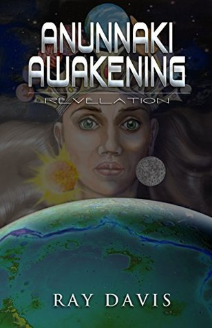 Anunnaki Awakening: Revelation