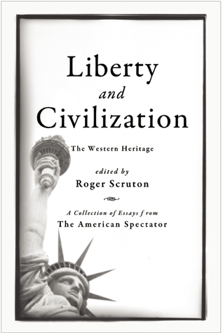 Liberty and Civilization: The Western Heritage