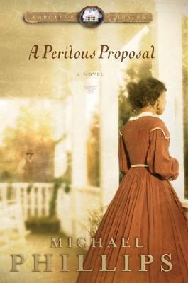 A Perilous Proposal (Carolina Cousins, #1)