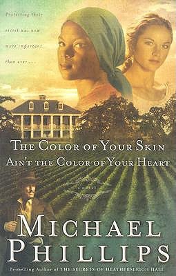 The Color of Your Skin Ain't the Color of Your Heart (Shenandoah Sisters, #3)