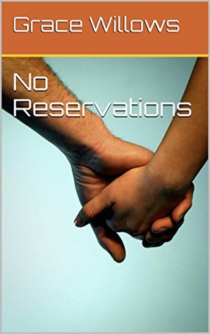 No Reservations (Weekend Passions #4)