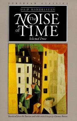 The Noise of Time: Selected Prose