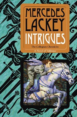 Intrigues (Valdemar: Collegium Chronicles, #2)