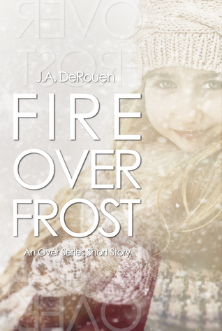 Fire Over Frost (Over, #3.5)