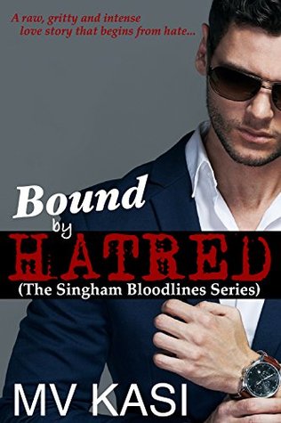 Bound by Hatred (The Singham Bloodlines #2)