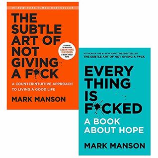 2 Books Collection Set: The Subtle Art of Not Giving a F*ck & Everything Is F*cked