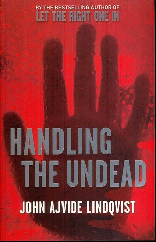 Handling the Undead