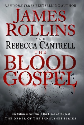 The Blood Gospel (The Order of the Sanguines, #1)