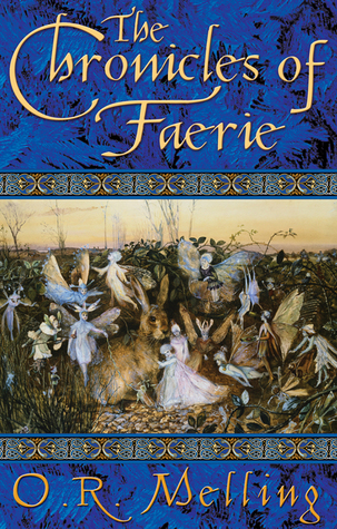 The Chronicles of Faerie (The Chronicles of Faerie, #1-3)