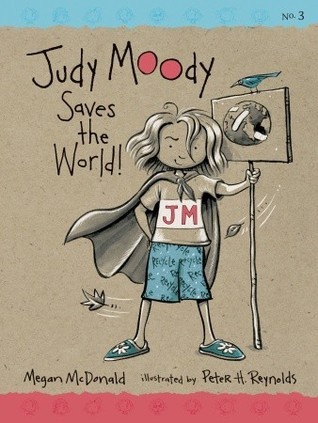 Judy Moody Saves the World! (Judy Moody #3)