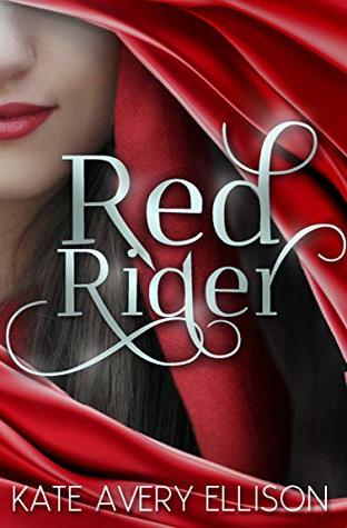 Red Rider (The Sworn Saga, #1)