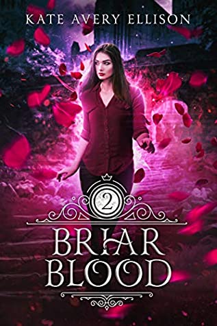 Briar Blood (Spellwood Academy, #2)