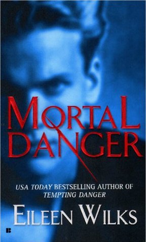 Mortal Danger (World of the Lupi, #2)