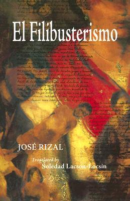 El Filibusterismo (Noli Me Tangere, #2)