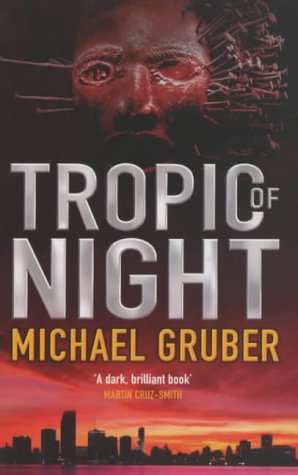 Tropic of Night (Jimmy Paz, #1)