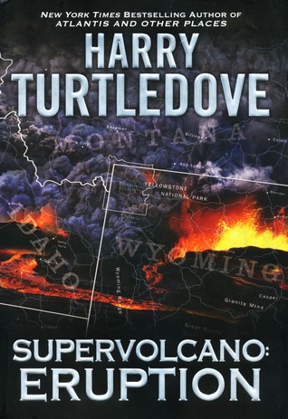 Eruption (Supervolcano, #1)