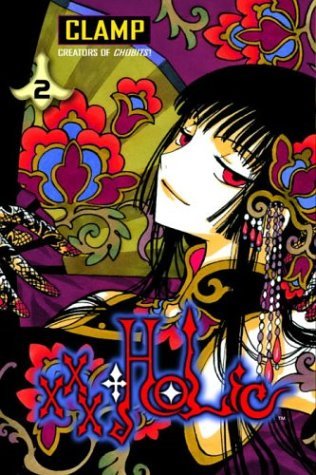 xxxHolic, Vol. 2  (xxxHOLiC, #2)