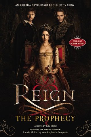 The Prophecy (Reign, #1)
