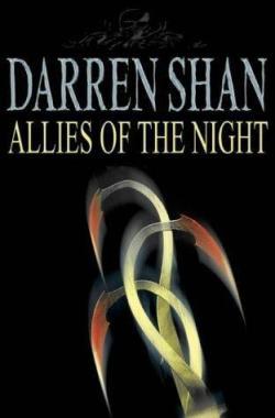 Allies of the Night (Cirque du Freak, #8)