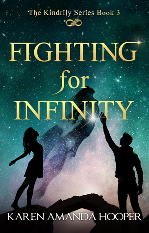 Fighting for Infinity (The Kindrily, #3)