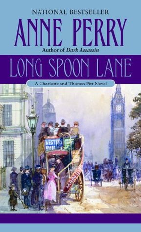 Long Spoon Lane (Charlotte & Thomas Pitt, #24)