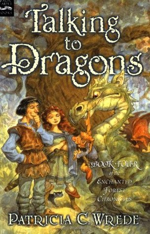 Talking to Dragons (Enchanted Forest Chronicles, #4)