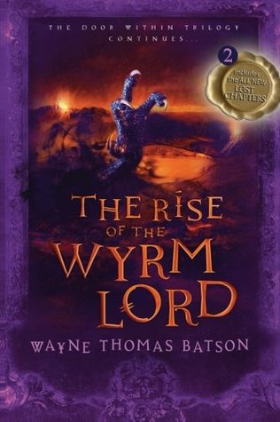 The Rise of the Wyrm Lord (The Door Within, #2)