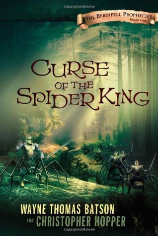 Curse of the Spider King (The Berinfell Prophecies, #1)