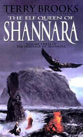 The Elf Queen of Shannara (Heritage of Shannara, #3)