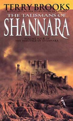 The Talismans of Shannara (Heritage of Shannara, #4)